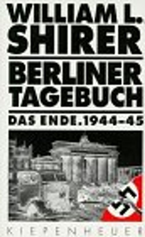 Berliner Tagebuch. Das Ende. 1944-1945