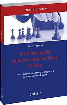 Profilierung der selbstverantwortlichen Schulen