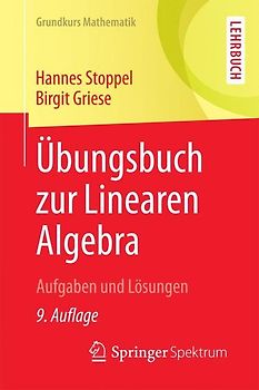 Übungsbuch zur Linearen Algebra