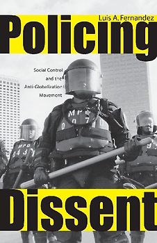 Policing Dissent