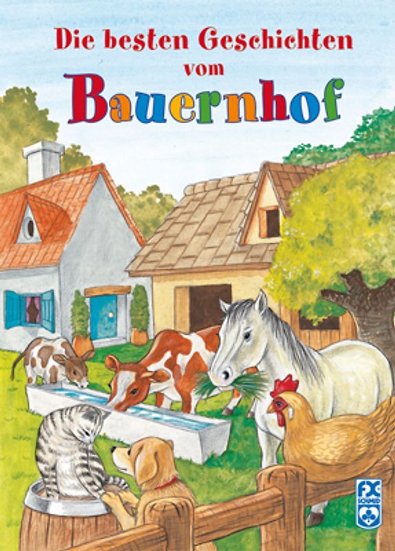 Die besten Geschichten vom Bauernhof