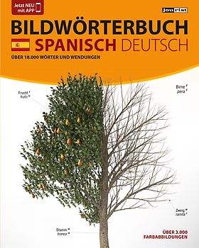 JOURIST Bildwörterbuch Spanisch-Deutsch: 18.000 Wörter und Wendungen