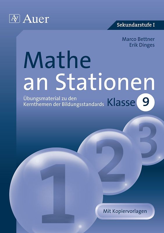 Mathe an Stationen. Übungsmaterial zu den Kernthemen der Bildungsstandards, Klasse 9