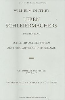 Leben Schleiermachers. Zweiter Band