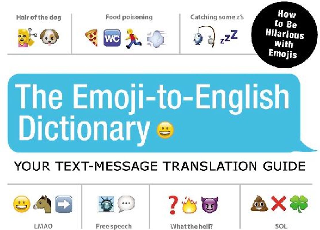 The Emoji-To-English Dictionary