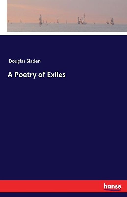 A Poetry of Exiles