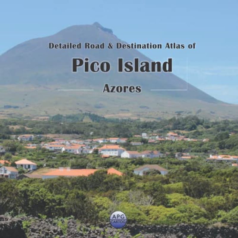 Detailed Road & Destination Atlas of Pico Island, Azores