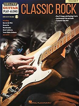 Classic Rock: Deluxe Guitar Play-Along Volume 7: Includes Downloadable Audio (Deluxe Guitar Play-Along, 7)