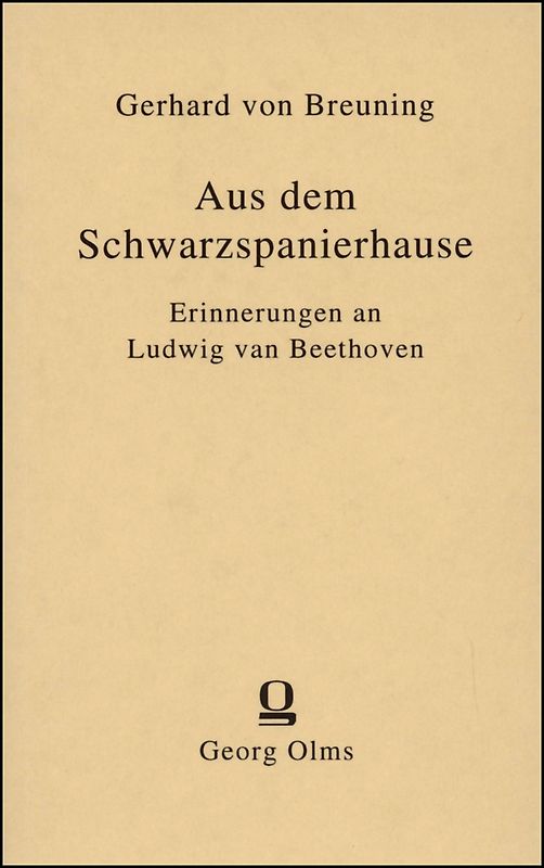 Aus dem Schwarzspanierhause. Erinnerungen an Ludwig van Beethoven aus seiner Jugendzeit