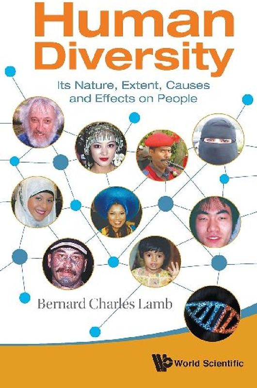 Human Diversity: Its Nature, Extent, Causes and Effects on People