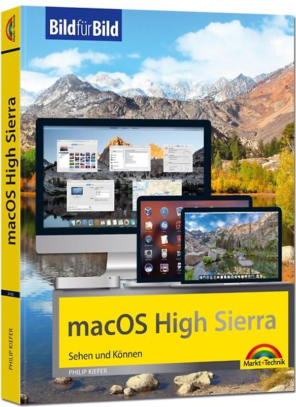 macOS High Sierra Bild für Bild - die Anleitung in Bilder - ideal für Einsteiger und Umsteiger