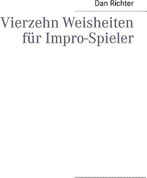 Vierzehn Weisheiten für Impro-Spieler
