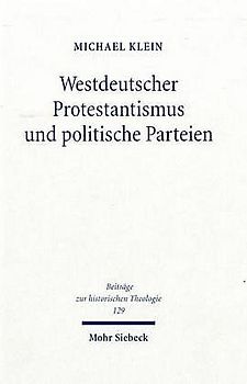 Westdeutscher Protestantismus und politische Parteien