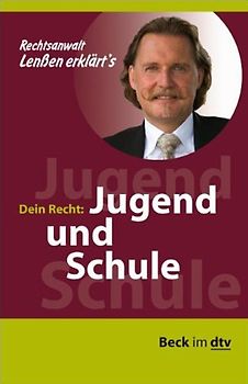 Lenßen erklärt's Dein Recht: Jugend und Schule