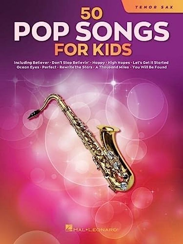 50 Pop Songs for Kids for Tenor Sax: For Tenor Sax