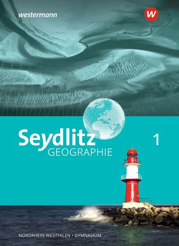 Seydlitz Geographie - Ausgabe 2018 für Gymnasien in Nordrhein-Westfalen