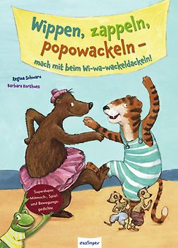 Wippen, zappeln, popowackeln - Mach mit beim Wi-wa-wackel-dackeln!