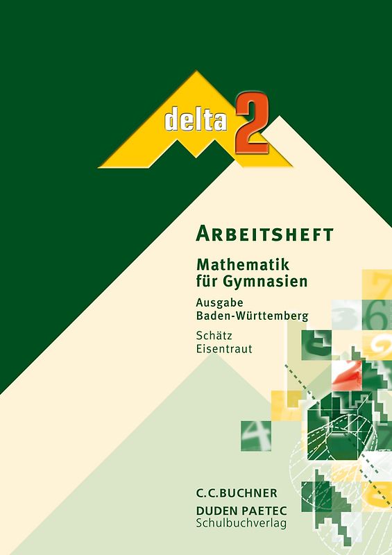 delta – Baden-Württemberg / delta BW AH 2. Mathematik für Gymnasien