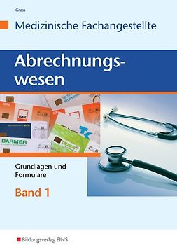 Abrechnungswesen für die Medizinische Fachangestellte