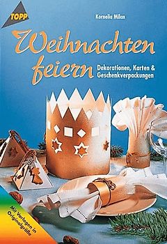Weihnachten feiern. Dekorationen, Karten & Geschenkverpackungen
