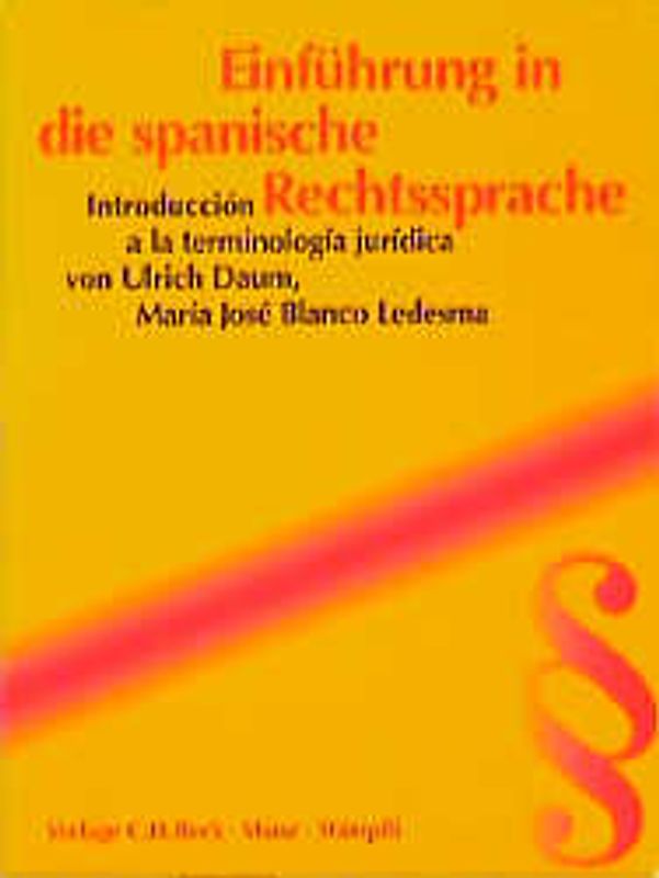 Einführung in die spanische Rechtssprache /Introducción a la terminologia jurídica