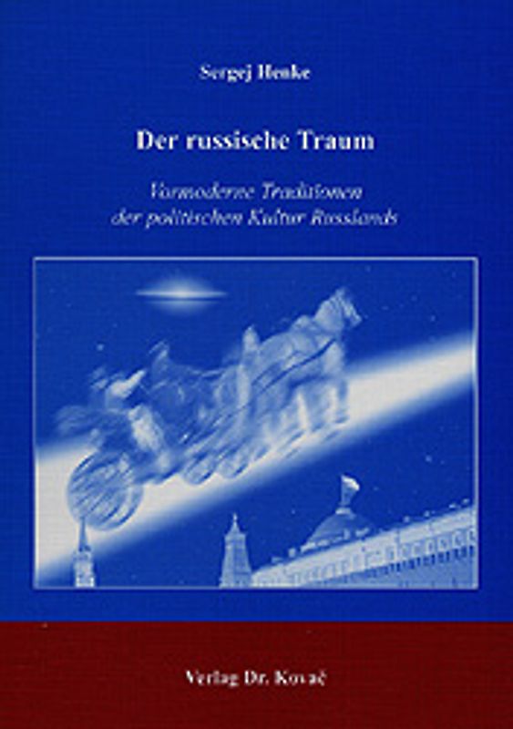 Der russische Traum