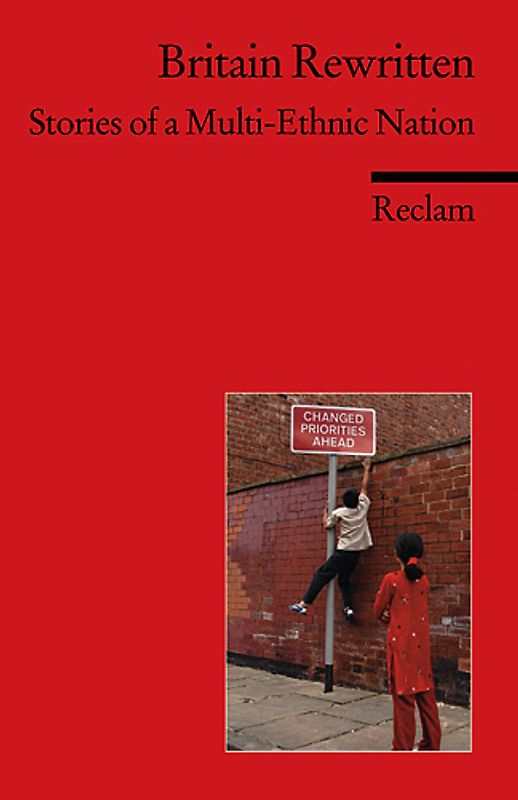 Britain Rewritten. Stories of a Multi-Ethnic Nation