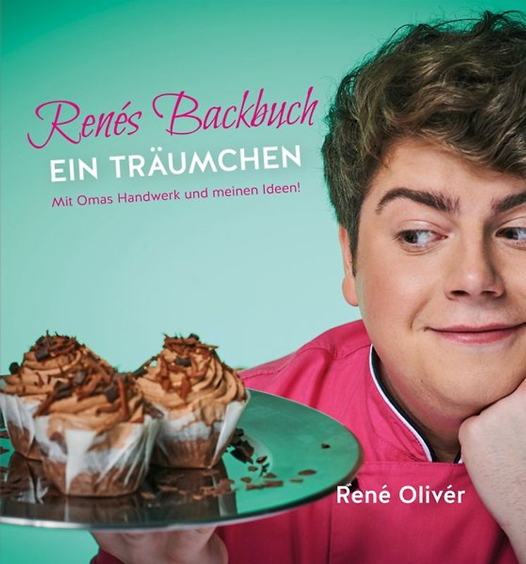 Renés Backbuch EIN TRÄUMCHEN