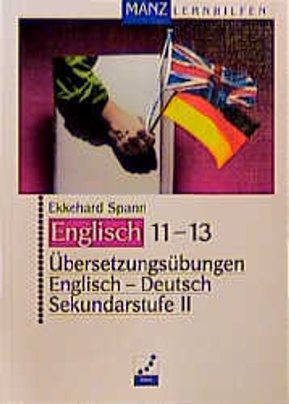 Übersetzungsübungen Englisch-Deutsch Sekundarstufe II