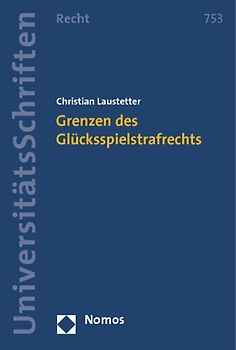 Grenzen des Glücksspielstrafrechts