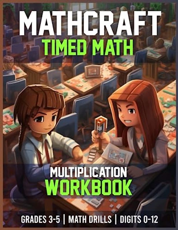 Mathcraft - Timed Multiplication Workbook - Grades 3-5, Math Drills, Digits 0-12