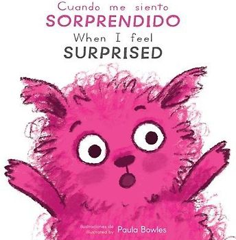 Cuando Me Siento Sorprendido/When I Feel Surprised