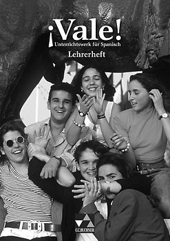 Vale!. Unterrichtswerk für Spanisch (Sekundarstufe II) / ¡Vale! LH
