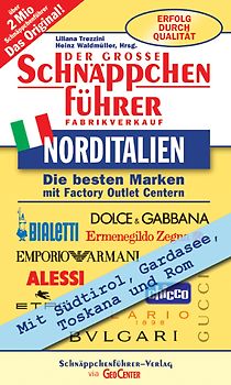Der grosse Schnäppchenführer Norditalien