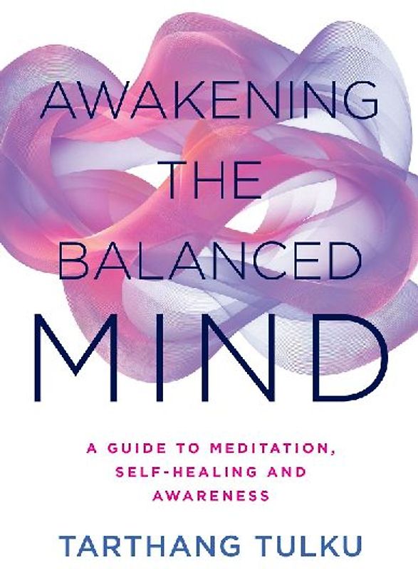 Awakening the Balanced Mind