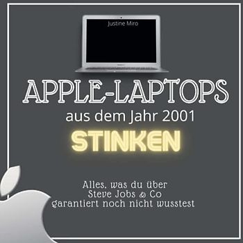 Apple-Laptops aus dem Jahr 2001 stinken