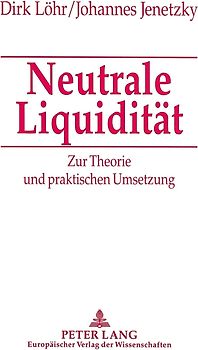 Neutrale Liquidität