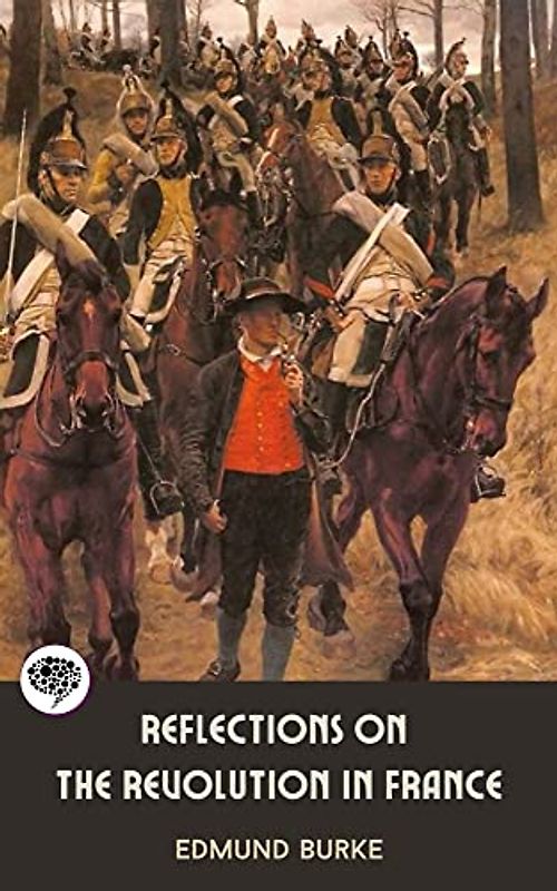 Reflections on The Revolution in France