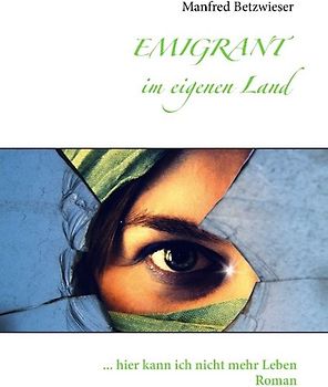 Emigrant im eigenen Land