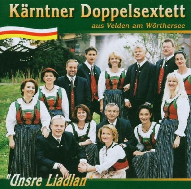 Kärntner Doppelsextett - Unsere Liadlan