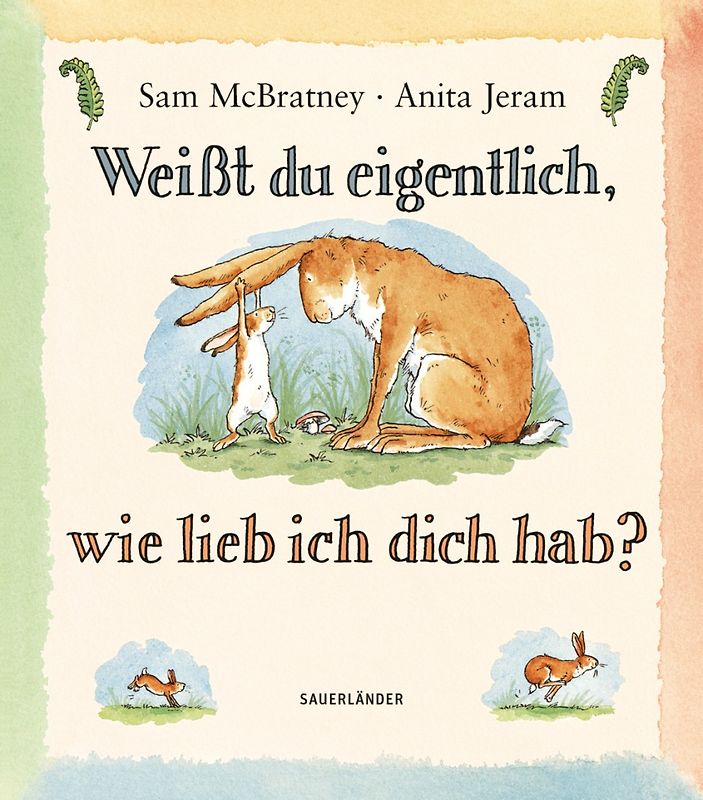 Weißt du eigentlich, wie lieb ich dich hab?