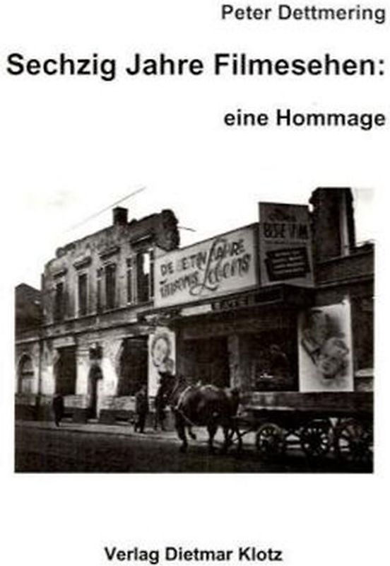 Sechzig Jahre Filmesehen: eine Hommage