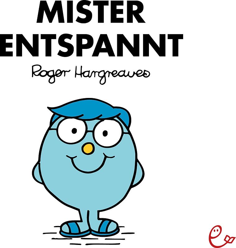 Mister Entspannt