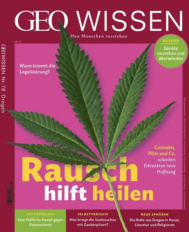 GEO Wissen / GEO Wissen 78/2022 - Rausch hilft heilen