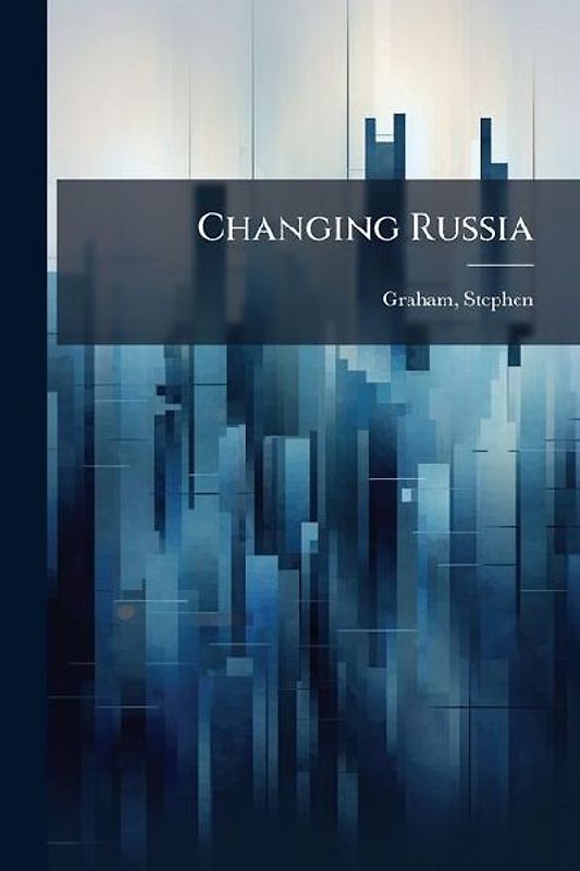 Changing Russia