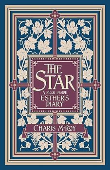The Star: A Peek Inside Esther's Diary