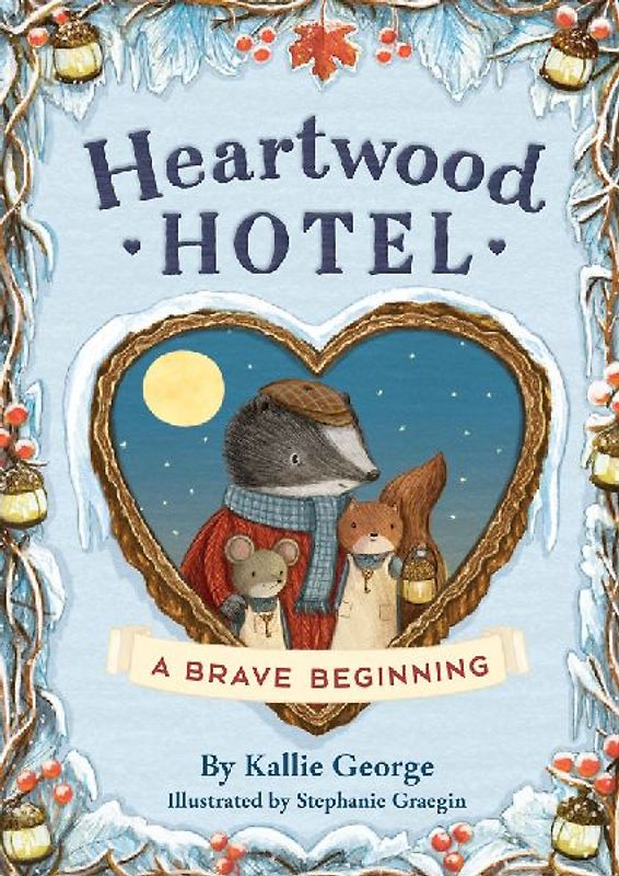 Heartwood Hotel: A Brave Beginning
