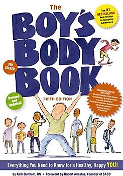 The Boy's Body Book (Fifth Edition): Everything You Need to Know for Growing Up! (Boys & Girls Body Books)