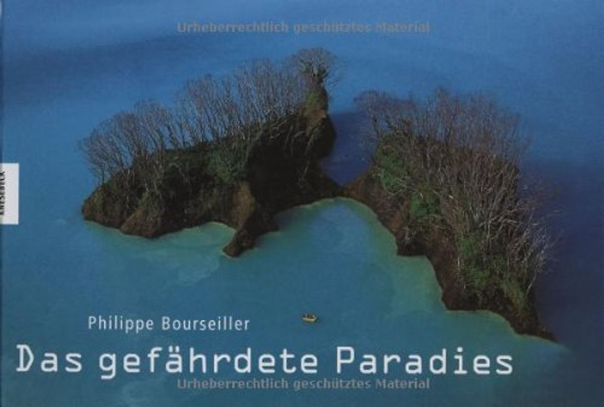 Das gefährdete Paradies