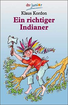 Ein richtiger Indianer